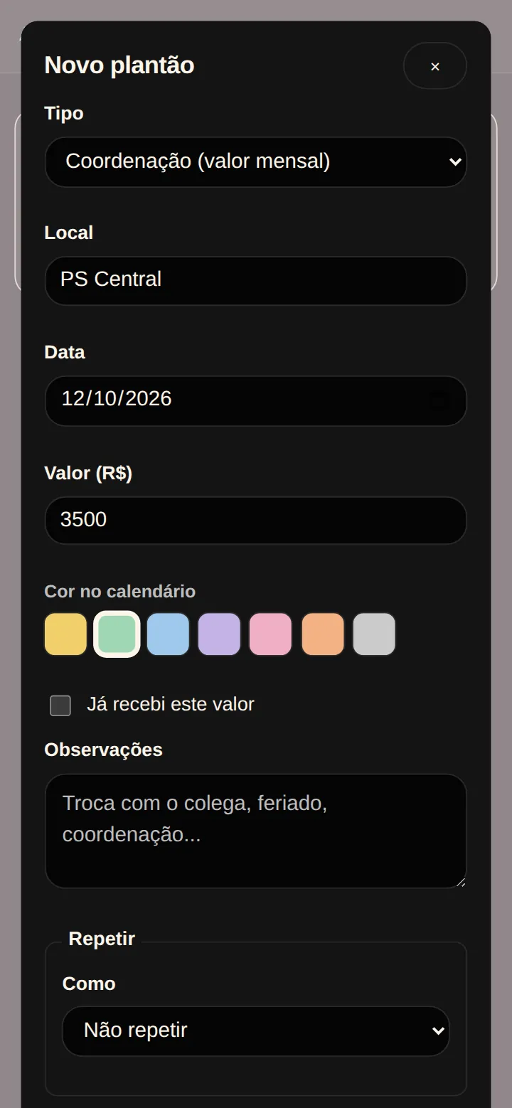 Tela real da Agenda de Plantão no celular: ficha com o tipo Coordenação (valor mensal) escolhido, que esconde os campos de horário, com o local e o valor preenchidos.