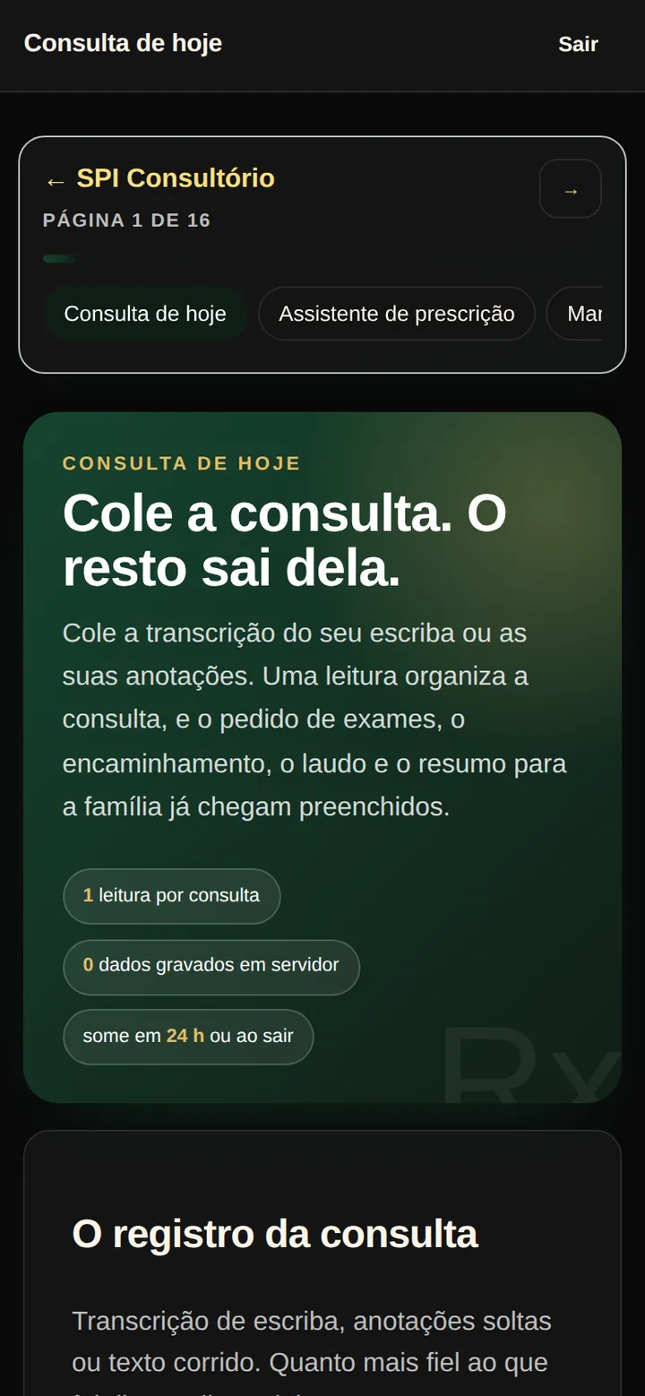 Tela real do SPI Consultório: tela Consulta de hoje, com o convite para colar a consulta e os avisos de uma leitura por consulta e nenhum dado gravado em servidor.