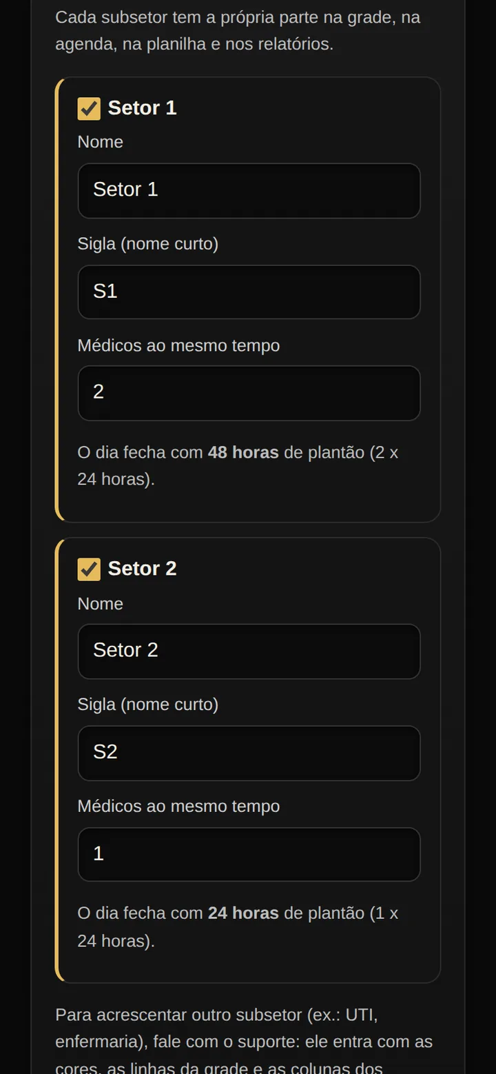 Tela real do SPI Escalas: aba Configuração com os dois setores, cada um com nome, sigla e quantos médicos ao mesmo tempo, e a meta de horas que fecha o dia.