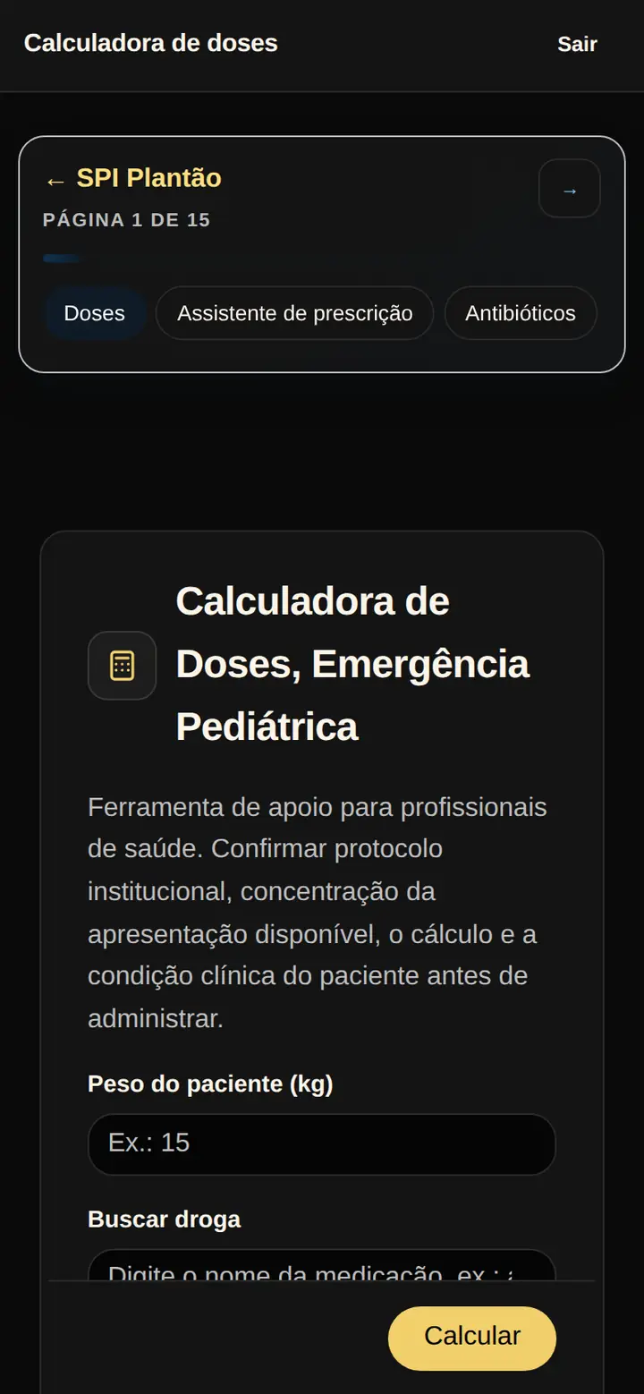 Tela real do SPI Plantão: topo da calculadora de doses com o menu da caixa, página 1 de 15, e os atalhos para Doses, Assistente de prescrição e Antibióticos.