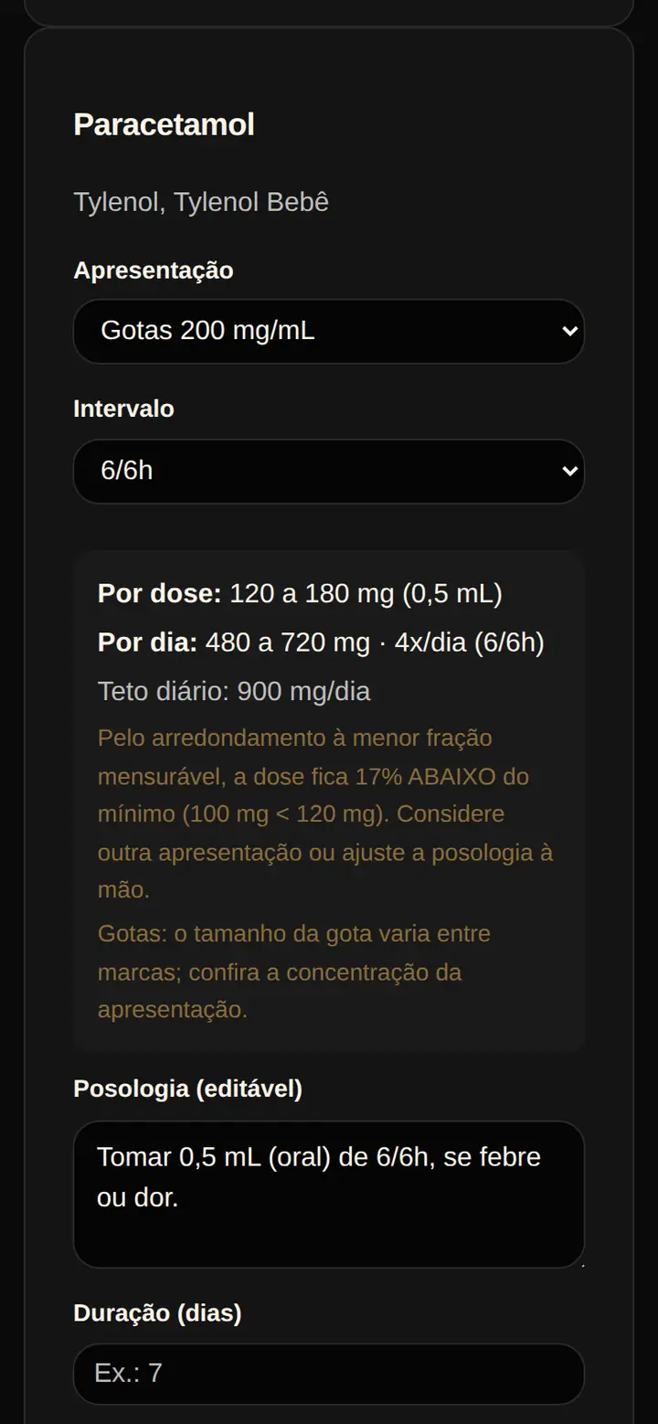 Tela real do SPI Plantão: paracetamol em gotas com a dose por tomada, a dose por dia, o teto diário e o aviso de que o arredondamento deixa a dose abaixo do mínimo.