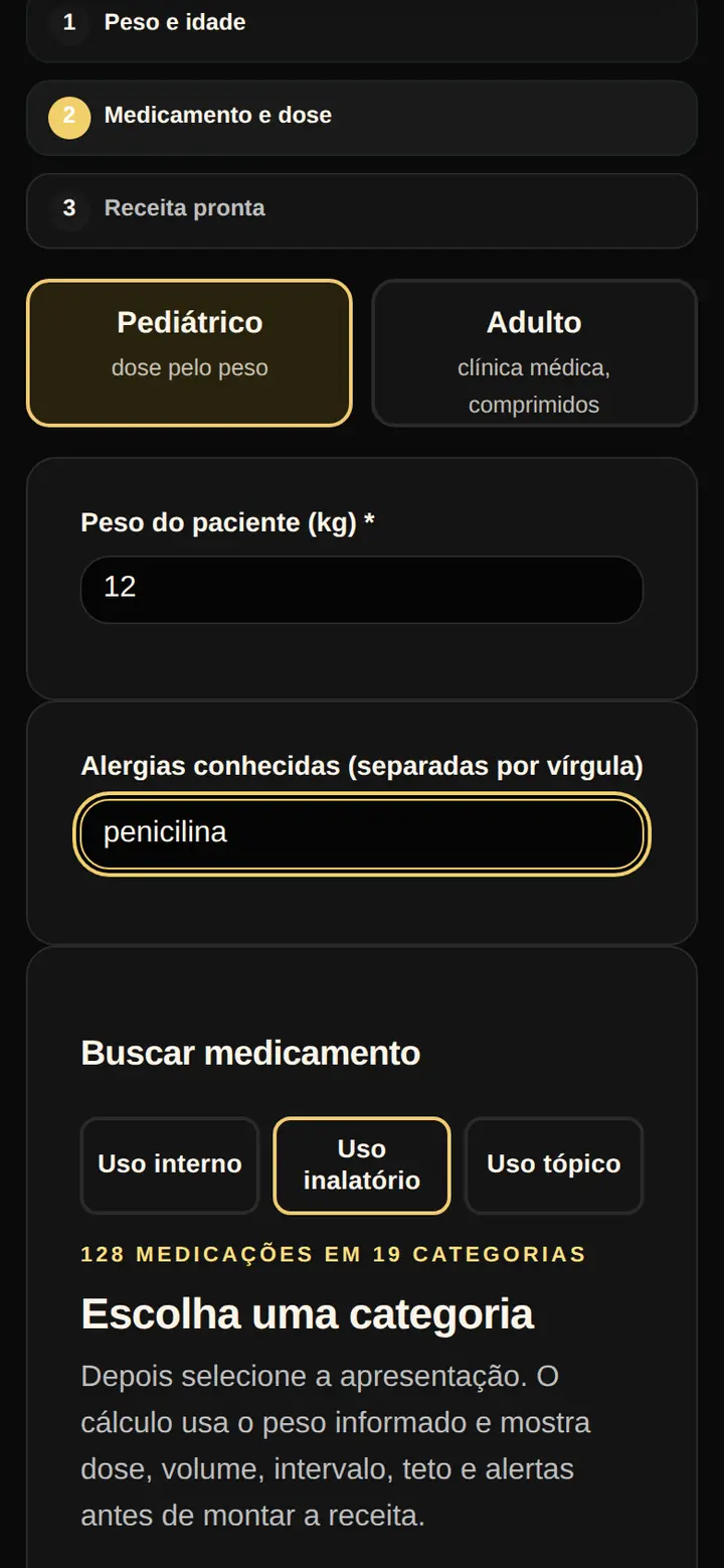 Tela real do SPI Plantão: assistente de prescrição com o peso de 12 quilos, o campo de alergias com penicilina digitada e a escolha de uso interno, inalatório ou tópico.