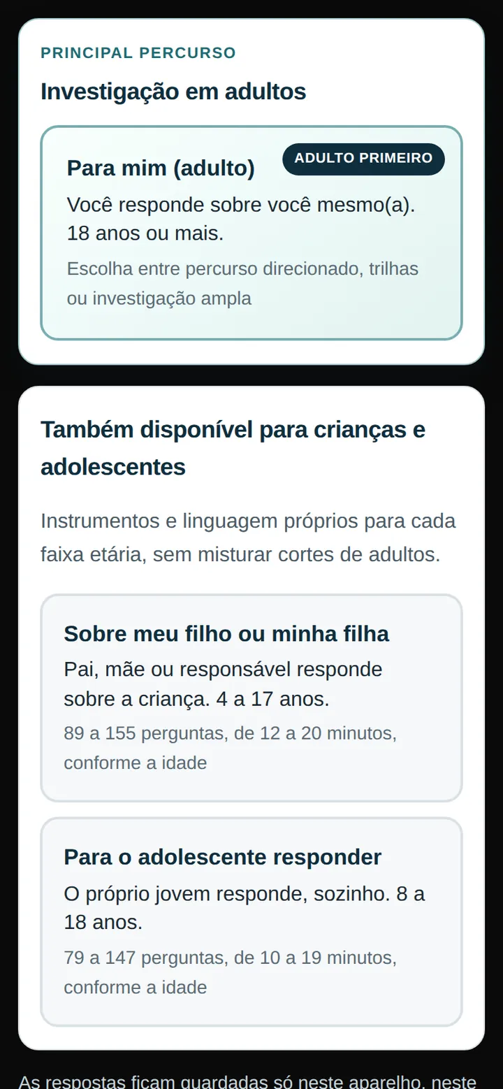 Tela real do Rastreio: os três percursos, investigação em adultos, sobre o filho ou a filha e para o adolescente responder, cada um com a faixa de idade.
